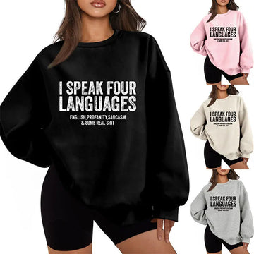 Autumn and winter women's hoodie i speak four languages printed shirt loose round neck long sleeve hoodie with casual pullover t